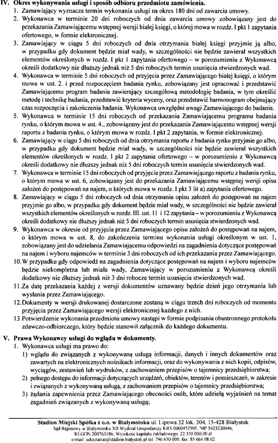 I pkt 1 zapytania ofertowego, w formie elektronicznej. 3.