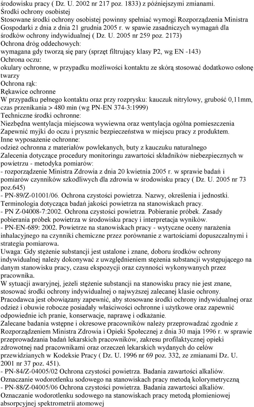 w spawie zasadniczych wymagań dla środków ochrony indywidualnej ( Dz. U. 2005 nr 259 poz.
