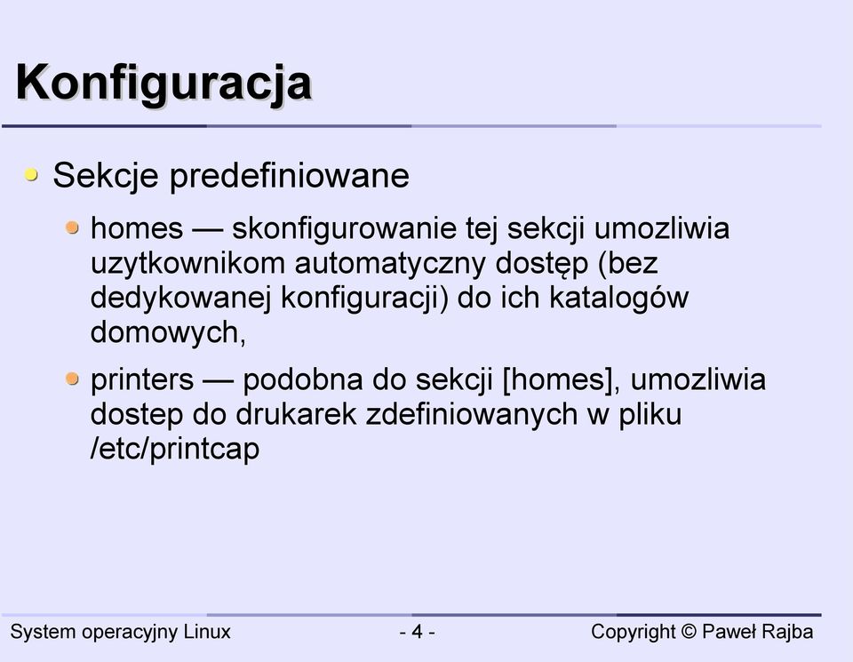 do ich katalogów domowych, printers podobna do sekcji [homes],