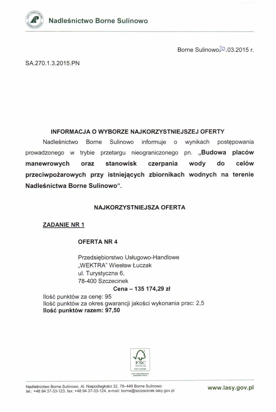 ,,budowa plac6w manewrowych oraz stanowisk czerpania wody do cel6w przeciwpo2arowych przy istniejqcych zbiornikach wodnych na terenie Nadle5nictwa Borne Sulinowo".