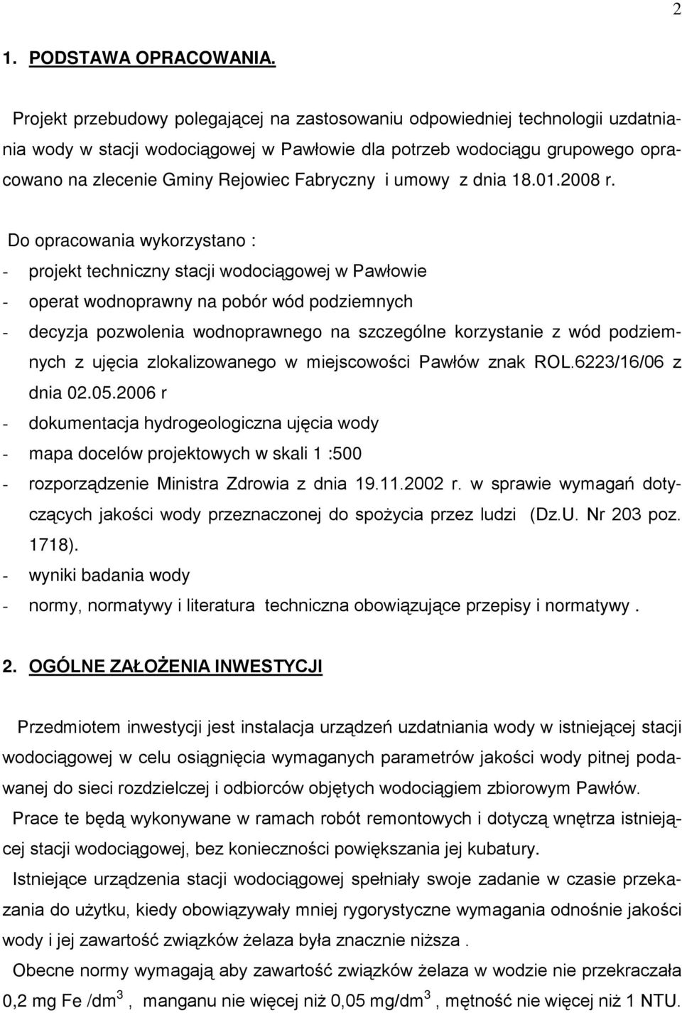 Fabryczny i umowy z dnia 18.01.2008 r.