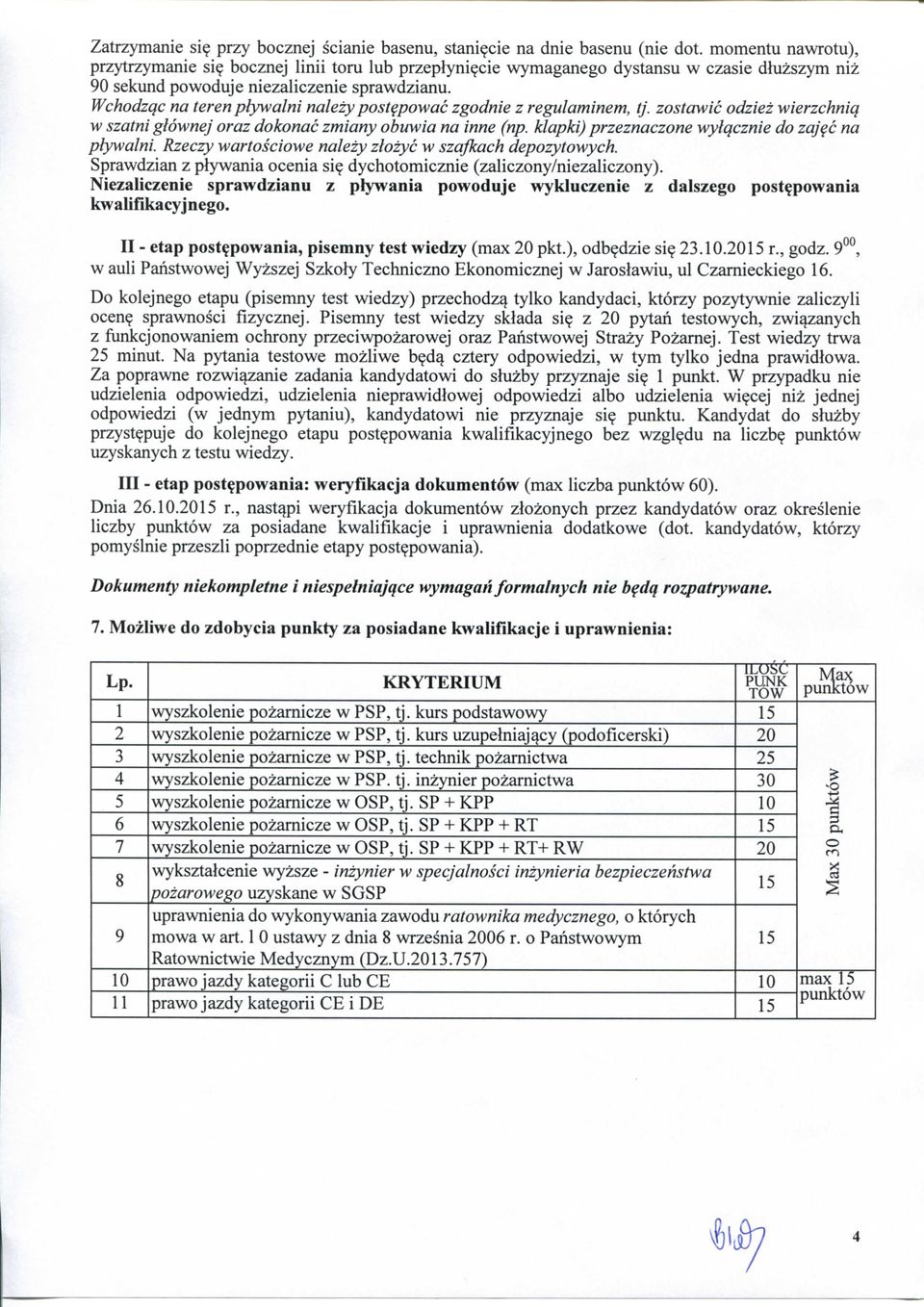 zostawic odziez wierzchniq w szatni glownej oraz dokonac zmiany obuwia na inne (np. klapki) przeznaczone wylqcznie do zajqc na plywalni. Rzeczy wartosciowe nalezy zlozyc w szafkach depozytowych.