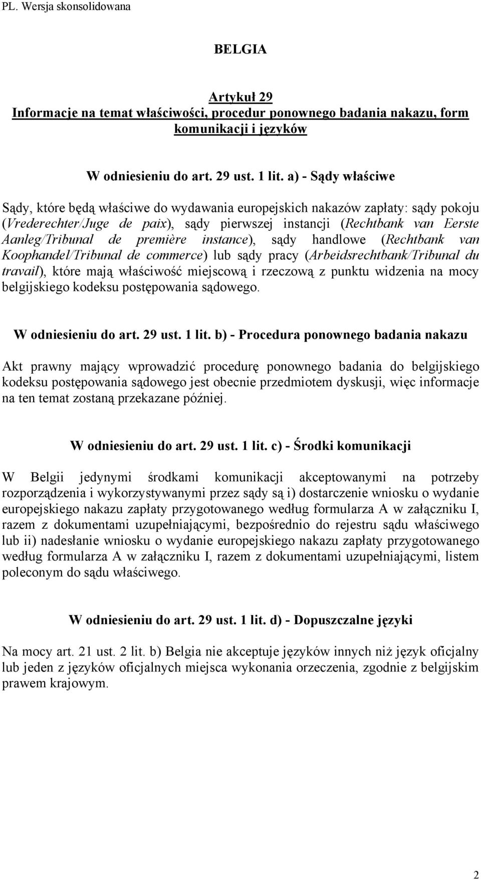 belgijskiego kodeksu postępowania sądowego.