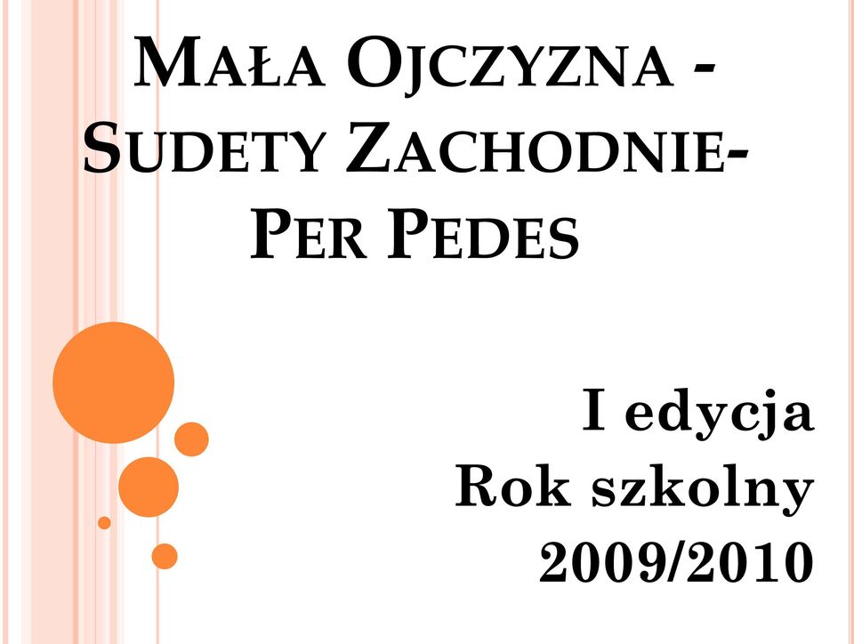 PER PEDES I edycja
