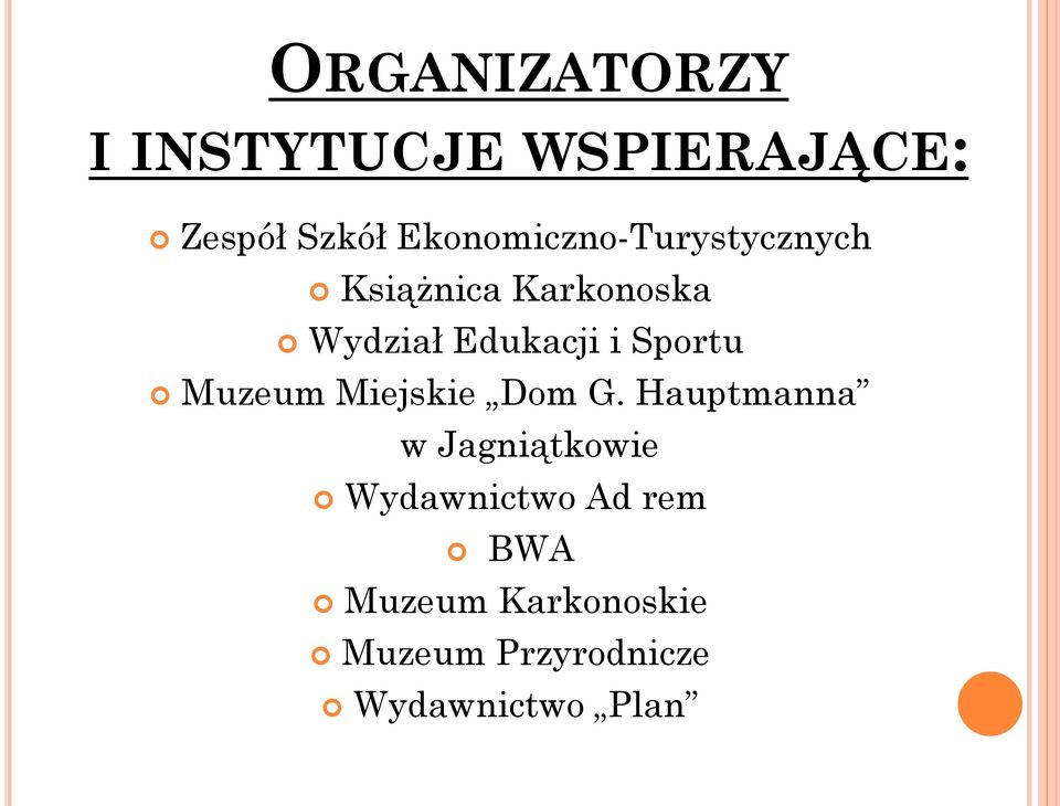 i Sportu Muzeum Miejskie Dom G.