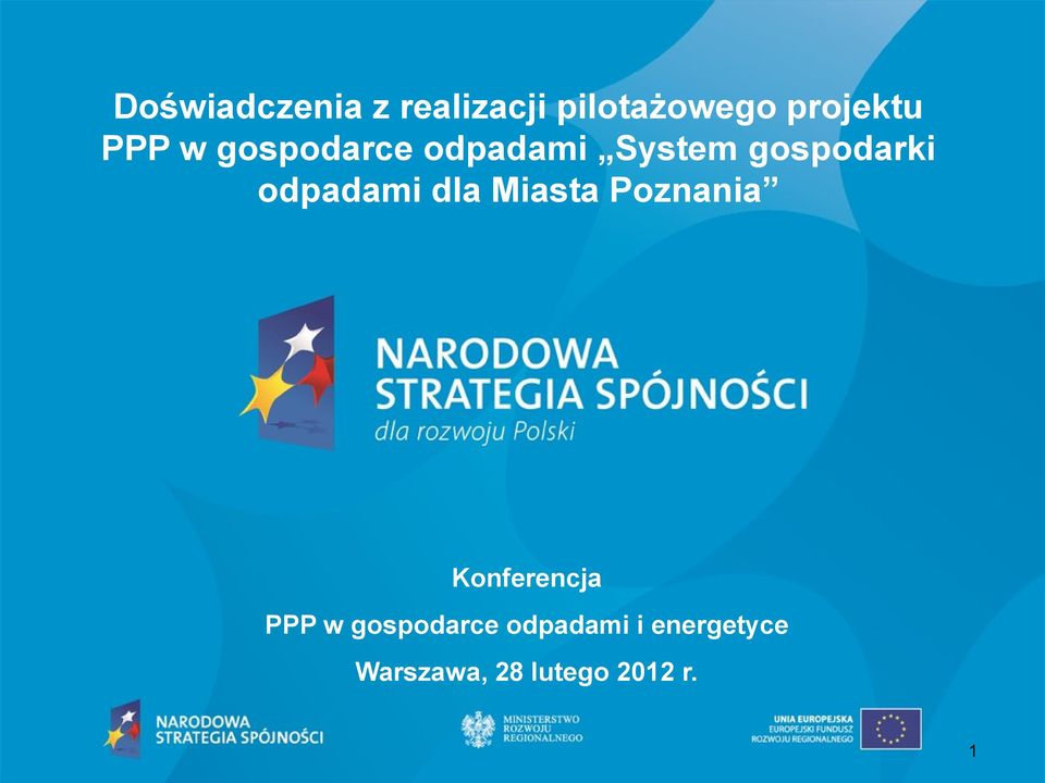 odpadami dla Miasta Poznania Konferencja PPP w