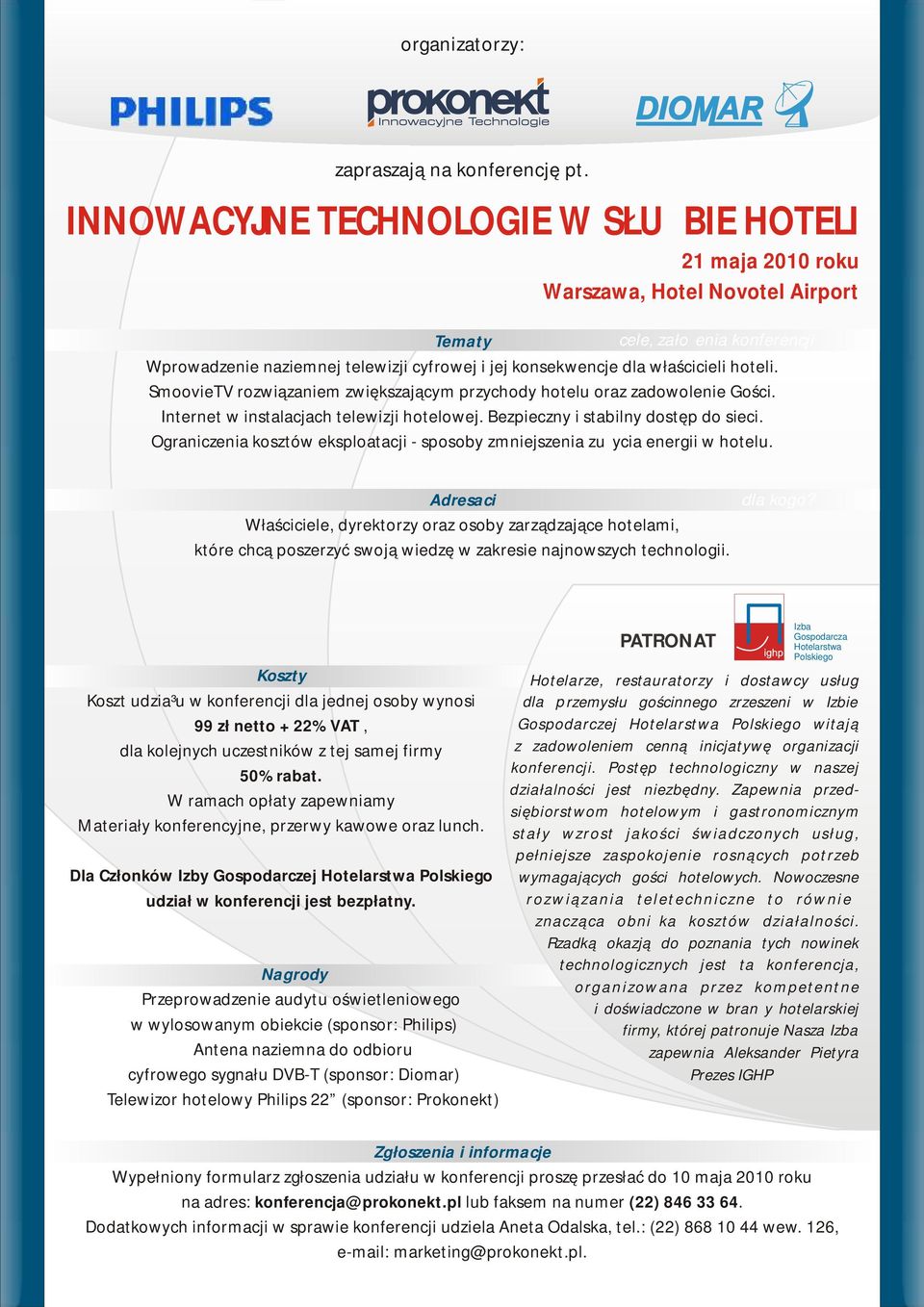 SmoovieTV rozwiązaniem zwiększającym przychody hotelu oraz zadowolenie Gości. Internet w instalacjach telewizji hotelowej. Bezpieczny i stabilny dostęp do sieci.