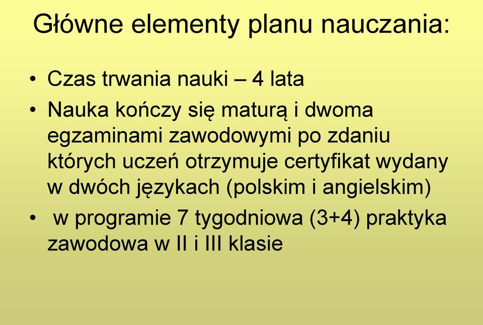 uczeń otrzymuje certyfikat wydany w dwóch językach (polskim i