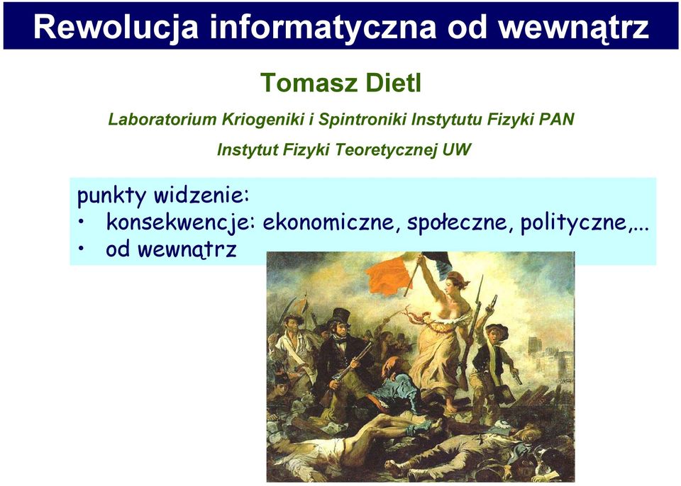 PAN Instytut Fizyki Teoretycznej UW punkty widzenie: