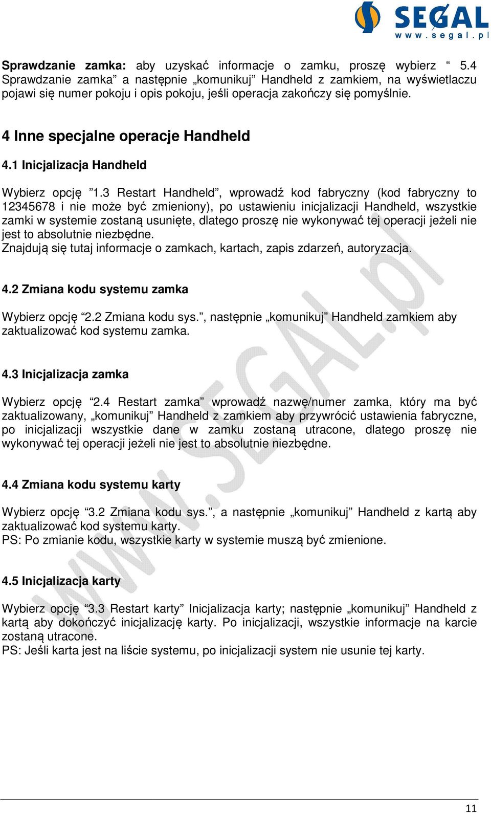 1 Inicjalizacja Handheld Wybierz opcję 1.