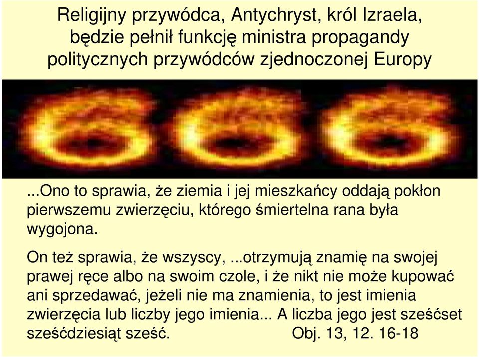On teŝ sprawia, Ŝe wszyscy,.