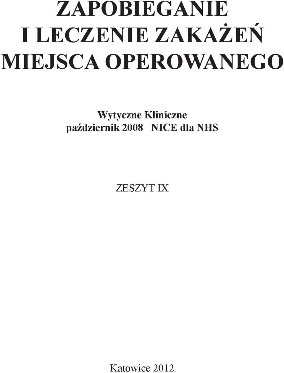 Kliniczne październik 2008 NICE