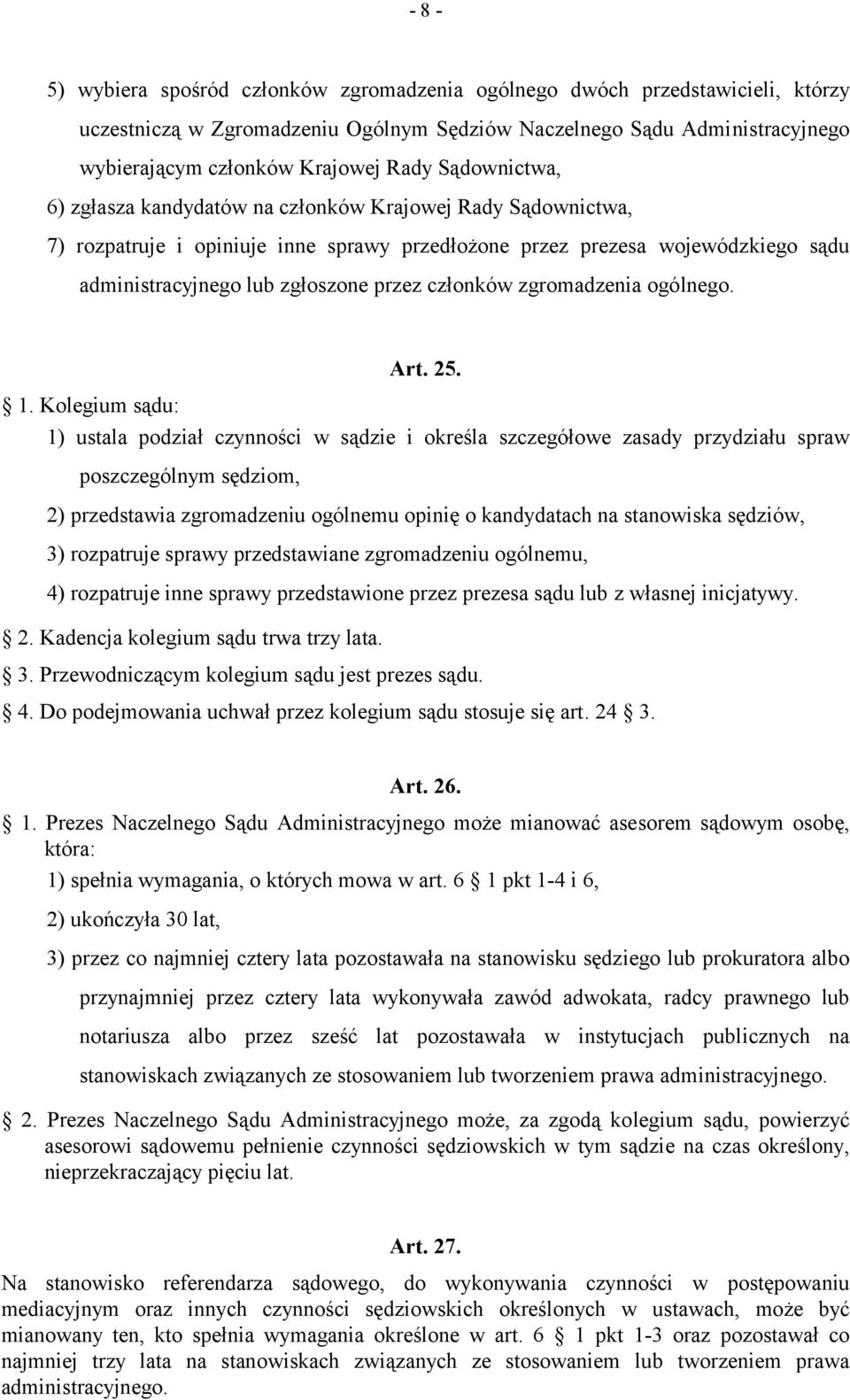 członków zgromadzenia ogólnego. Art. 25. 1.