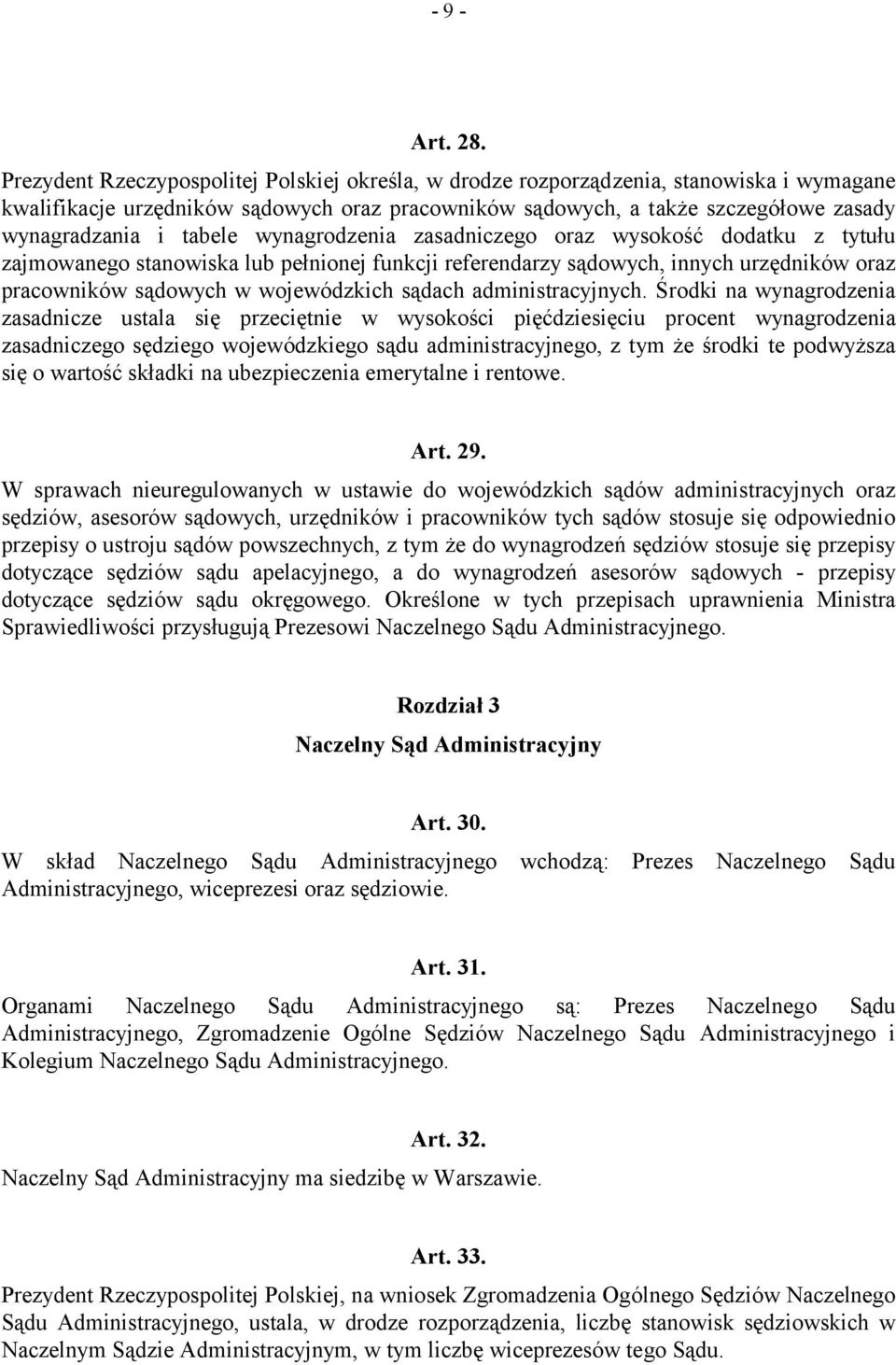 tabele wynagrodzenia zasadniczego oraz wysokość dodatku z tytułu zajmowanego stanowiska lub pełnionej funkcji referendarzy sądowych, innych urzędników oraz pracowników sądowych w wojewódzkich sądach