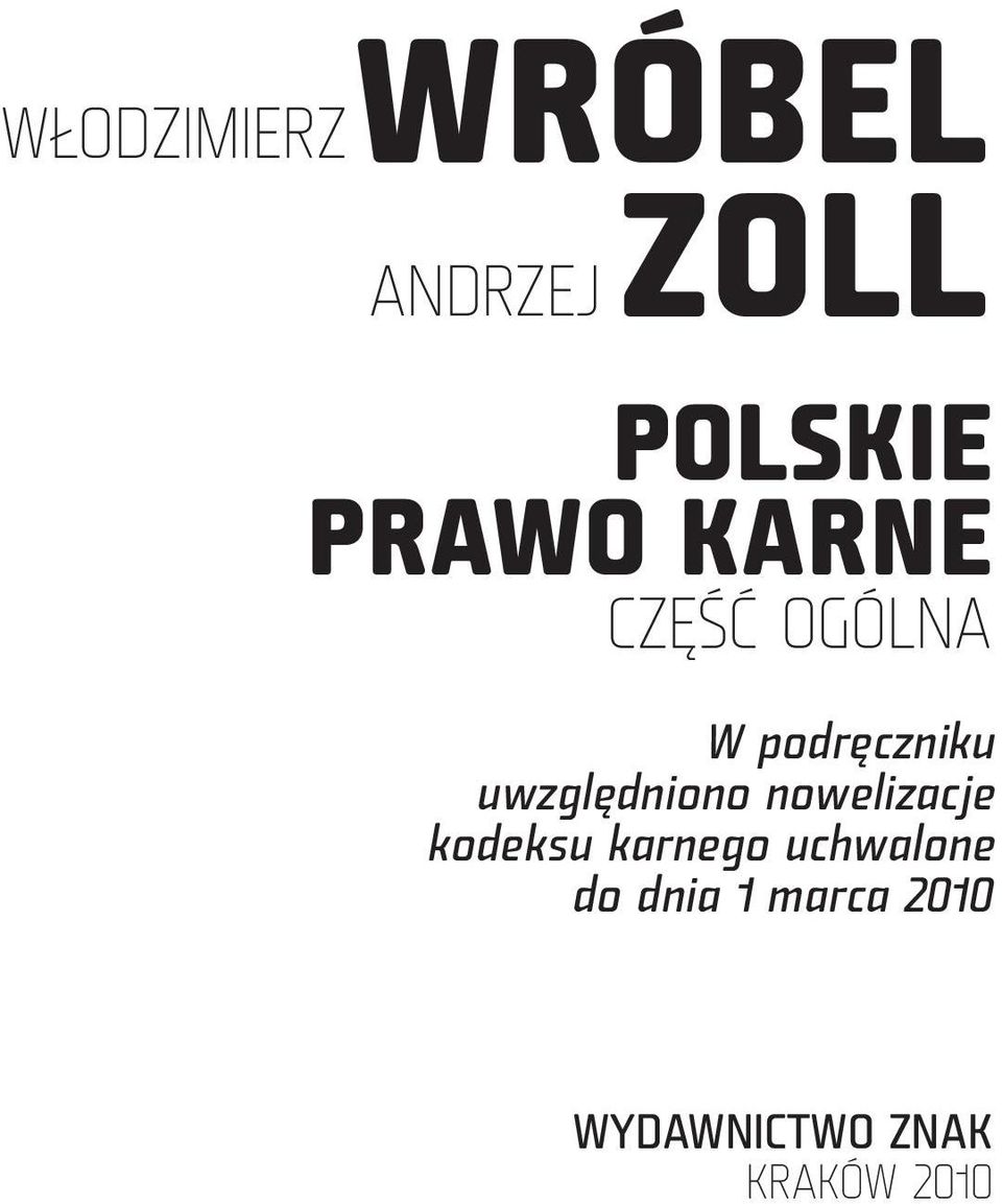 uwzględniono nowelizacje kodeksu karnego