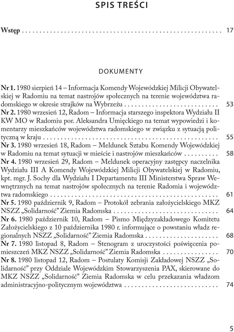 1980 wrzesień 12, Radom Informacja starszego inspektora Wydziału II KW MO w Radomiu por.