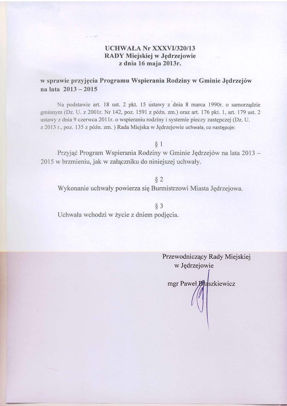 o wspieraniu rodziny i systemie pieczy zastgpczej (Dz.U. 22013 r., poz. 135 z p62n. zm.
