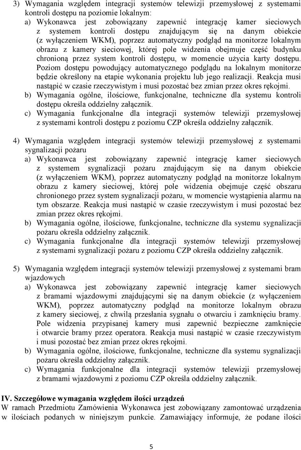 chronioną przez system kontroli dostępu, w momencie użycia karty dostępu.