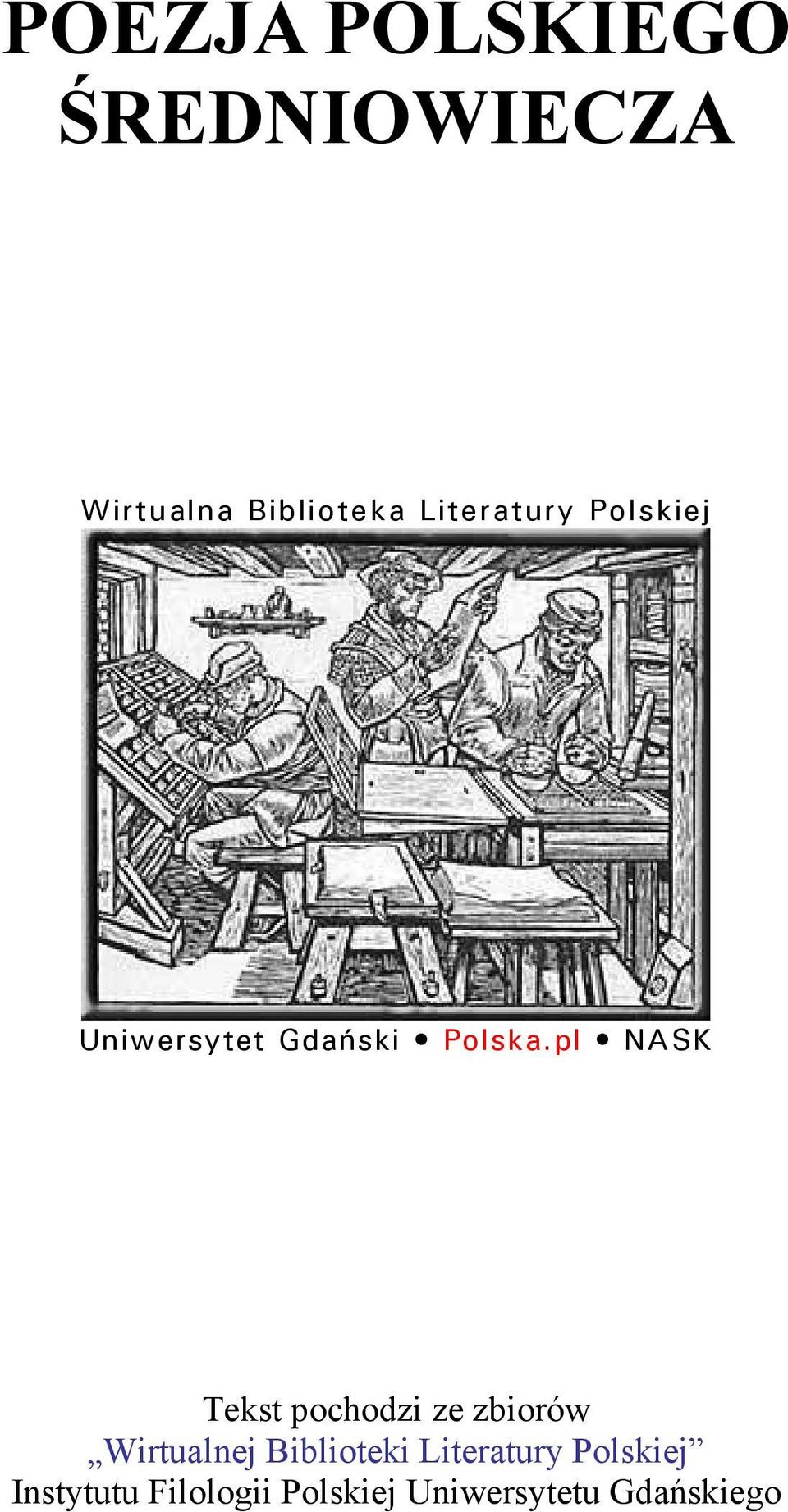 pl Tekst pochodzi ze zbiorów Wirtualnej Biblioteki