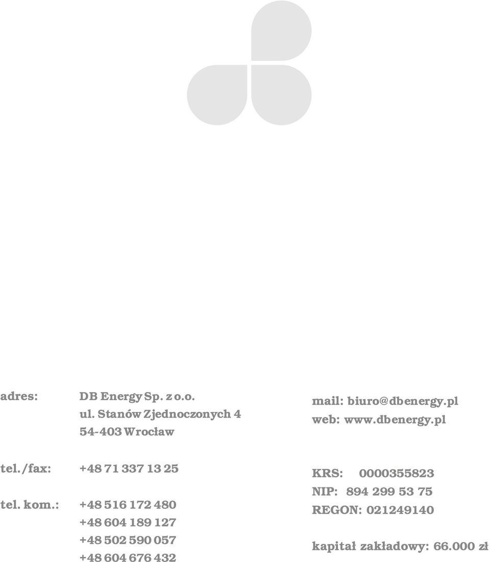 pl web: www.dbenergy.pl tel./fax: +48 71 337 13 25 tel. kom.