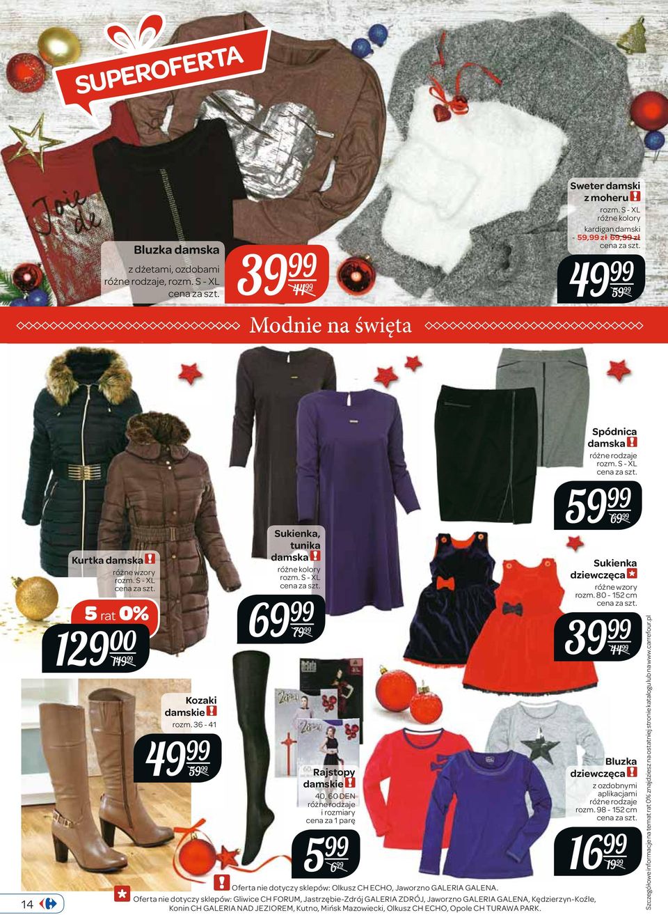 S - XL 69 79 Rajstopy damskie 40, 60 DEN i rozmiary cena za 1 parę 5 6 Oferta nie dotyczy sklepów: Olkusz CH ECHO, Jaworzno GALERIA GALENA.