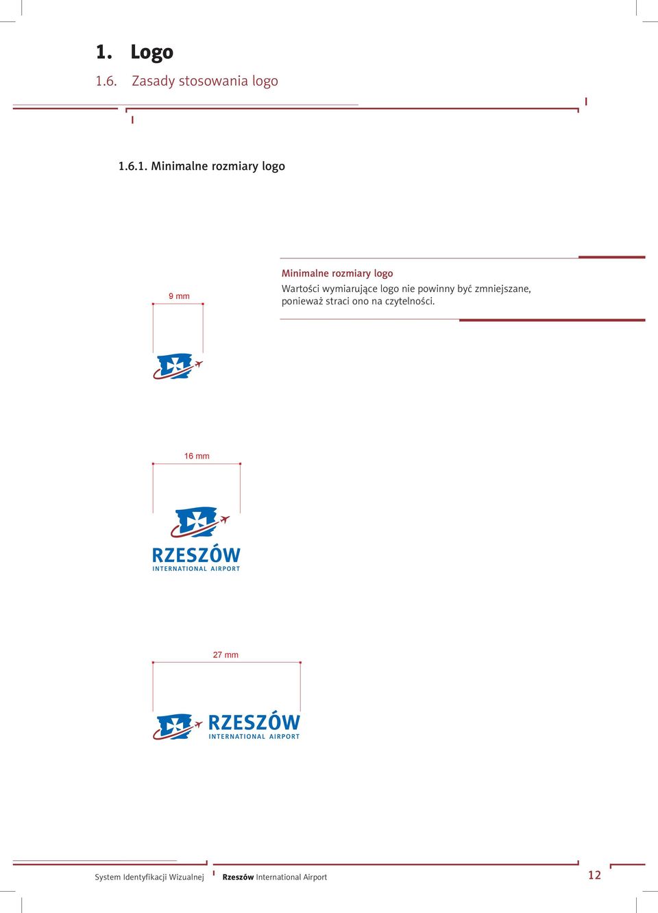 logo Wartości wymiarujące logo nie powinny być
