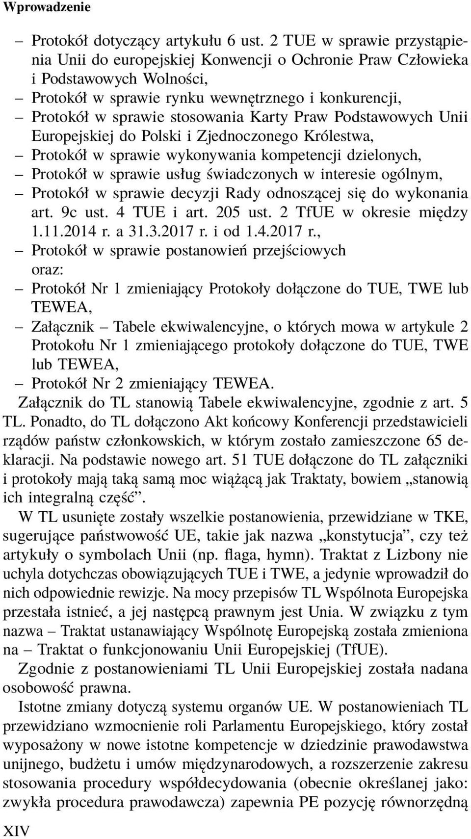 Karty Praw Podstawowych Unii Europejskiej do Polski i Zjednoczonego Królestwa, Protokół w sprawie wykonywania kompetencji dzielonych, Protokół w sprawie usług świadczonych w interesie ogólnym,