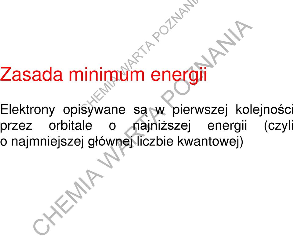 przez orbitale o najniższej energii