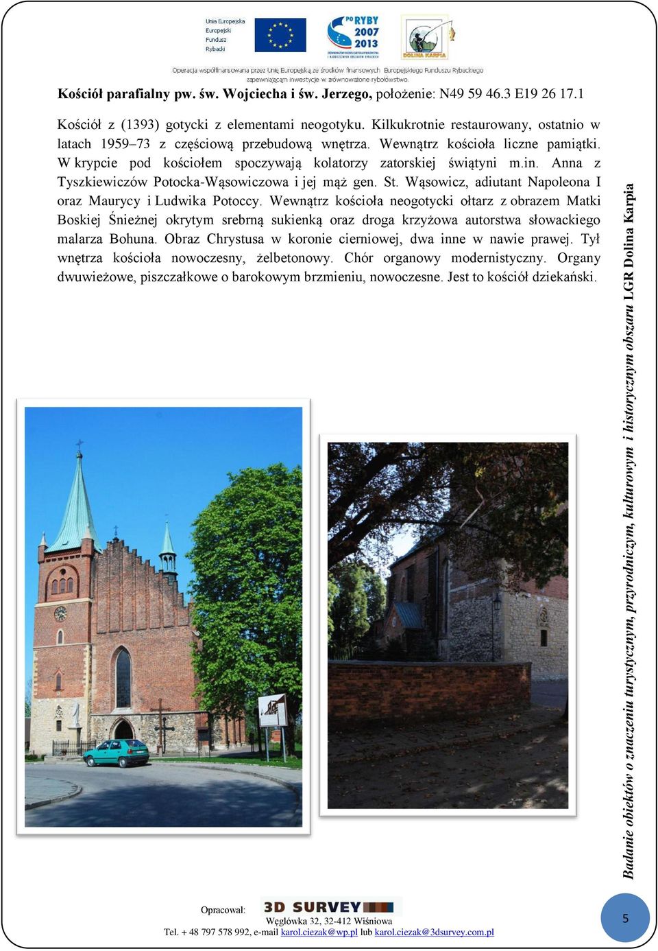 Anna z Tyszkiewiczów Potocka-Wąsowiczowa i jej mąż gen. St. Wąsowicz, adiutant Napoleona I oraz Maurycy i Ludwika Potoccy.