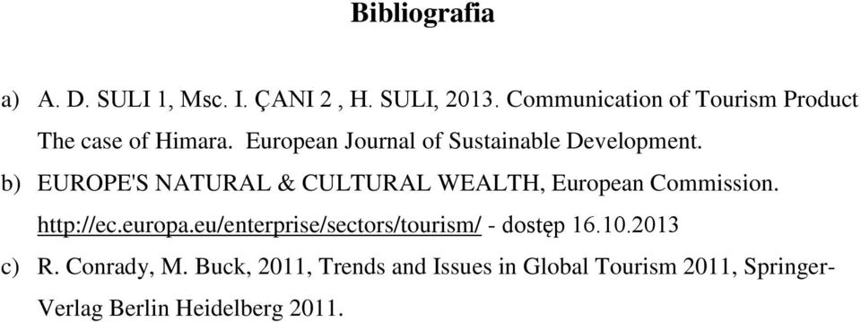 b) EUROPE'S NATURAL & CULTURAL WEALTH, European Commission. http://ec.europa.