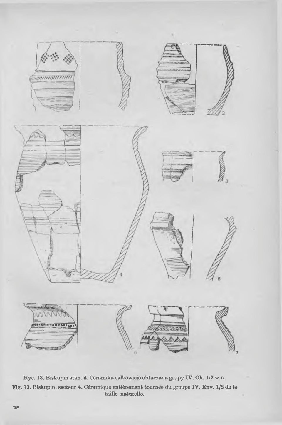 1/2 w.n. Fig. 13. Biskupin, secteur 4.