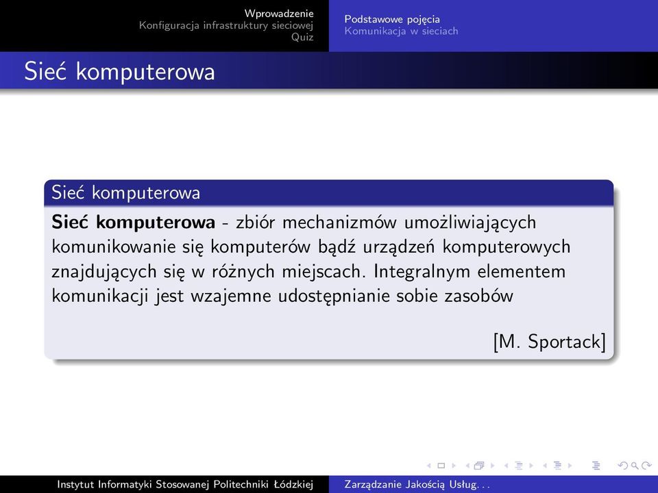 komputerów bądź urządzeń komputerowych znajdujących się w różnych miejscach.
