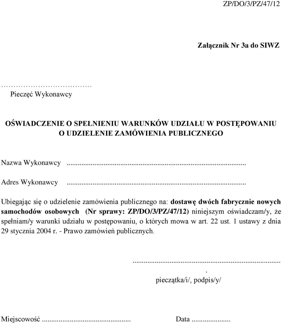 .. Adres Wykonawcy.
