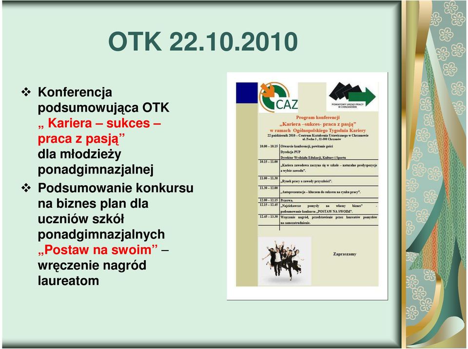 z pasją dla młodzieży ponadgimnazjalnej Podsumowanie