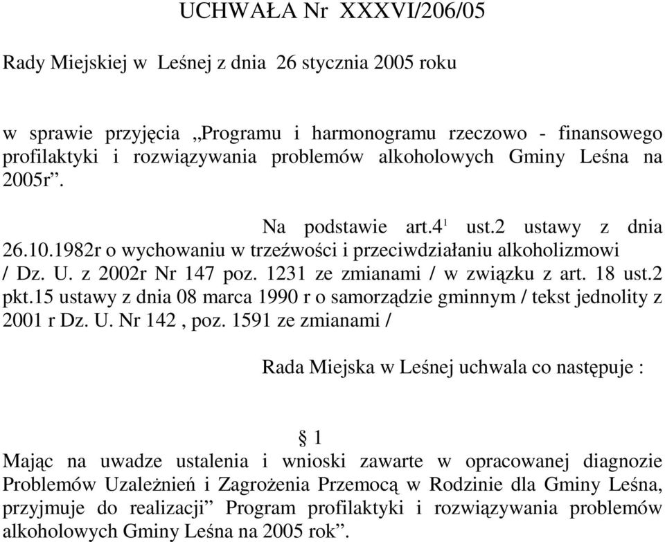 2 pkt.15 ustawy z dnia 08 marca 1990 r o samorządzie gminnym / tekst jednolity z 2001 r Dz. U. Nr 142, poz.