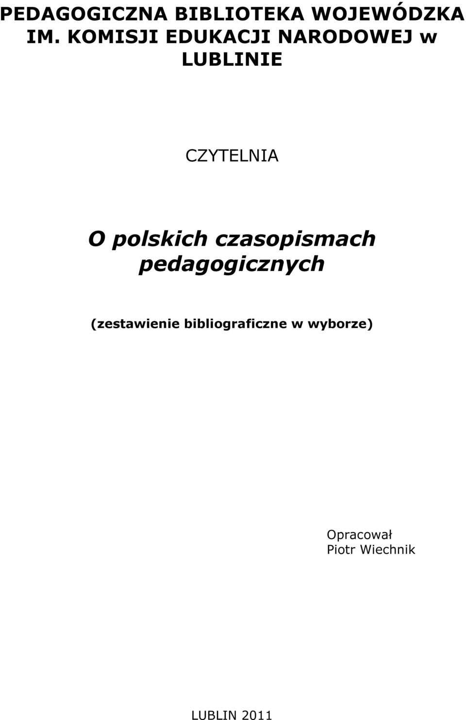 polskich czasopismach pedagogicznych (zestawienie