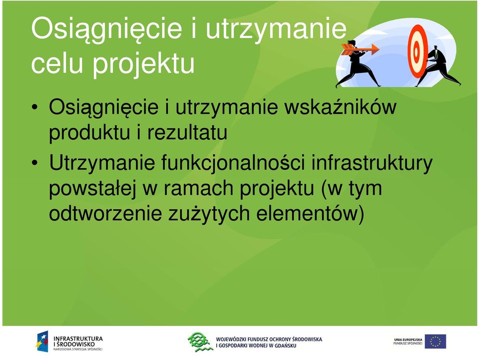 Utrzymanie funkcjonalności infrastruktury