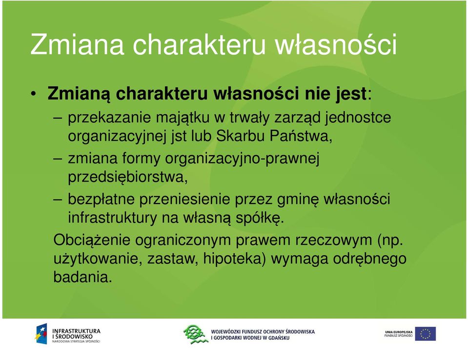 przedsiębiorstwa, bezpłatne przeniesienie przez gminę własności infrastruktury na własną spółkę.