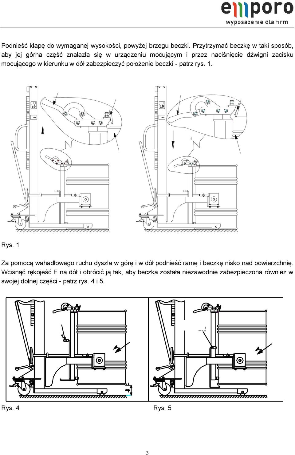 mocującego w kierunku w dół zabezpieczyć położenie beczki - patrz rys. 1. Rys.