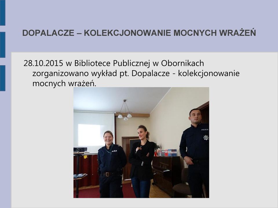 2015 w Bibliotece Publicznej w