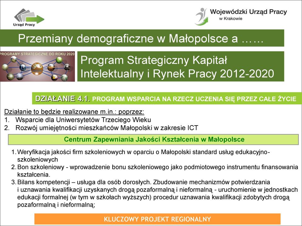 Weryfikacja jakości firm szkoleniowych w oparciu o Małopolski standard usług edukacyjnoszkoleniowych 2.