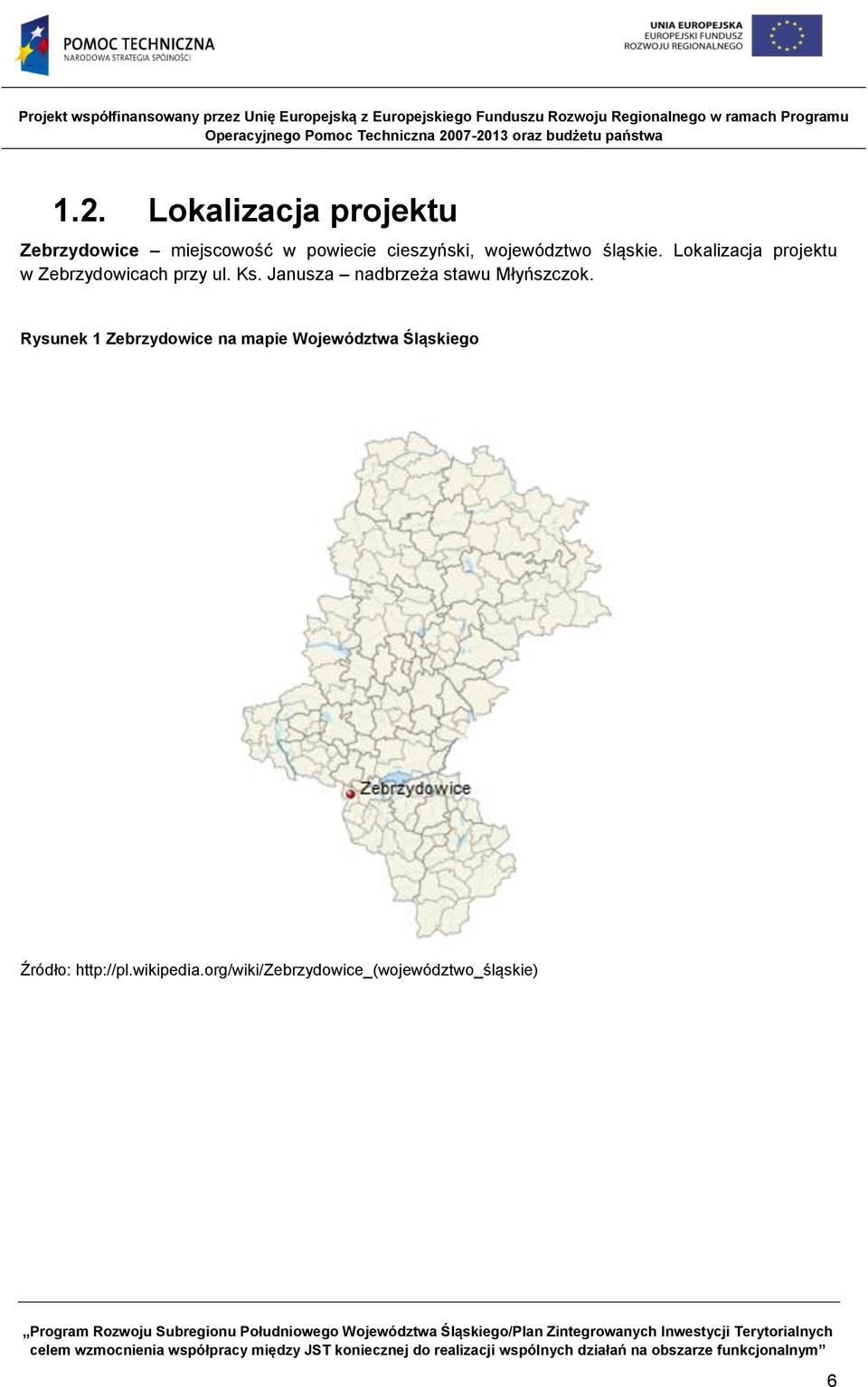 Janusza nadbrzeża stawu Młyńszczok.