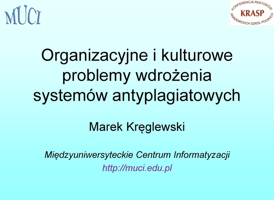 Marek Kręglewski Międzyuniwersyteckie