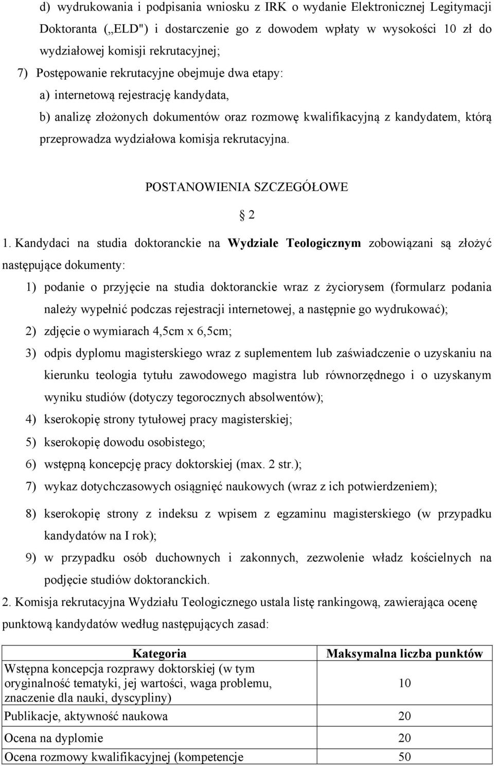 rekrutacyjna. POSTANOWIENIA SZCZEGÓŁOWE 2 1.