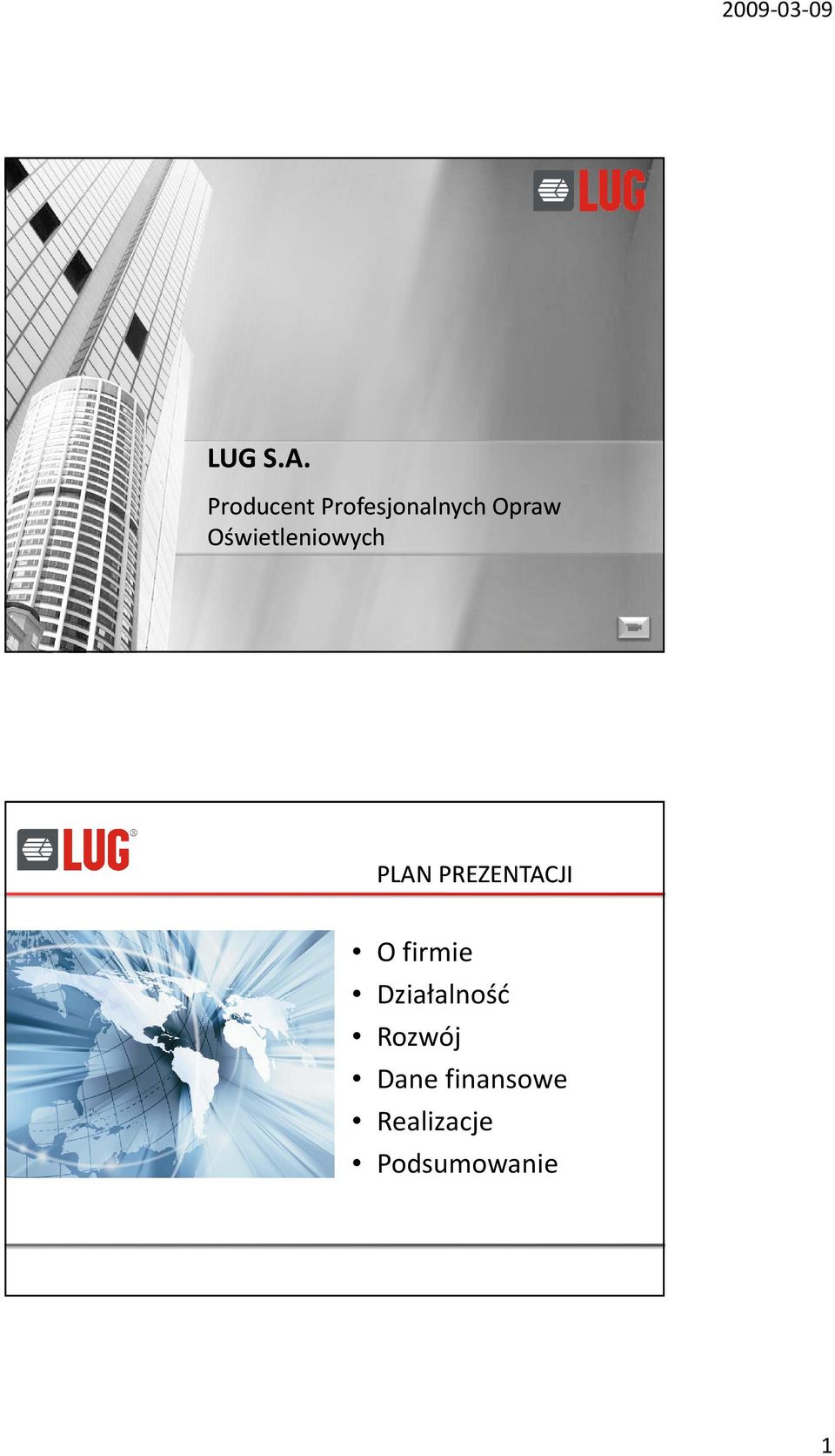 Oświetleniowych PLAN PREZENTACJI O