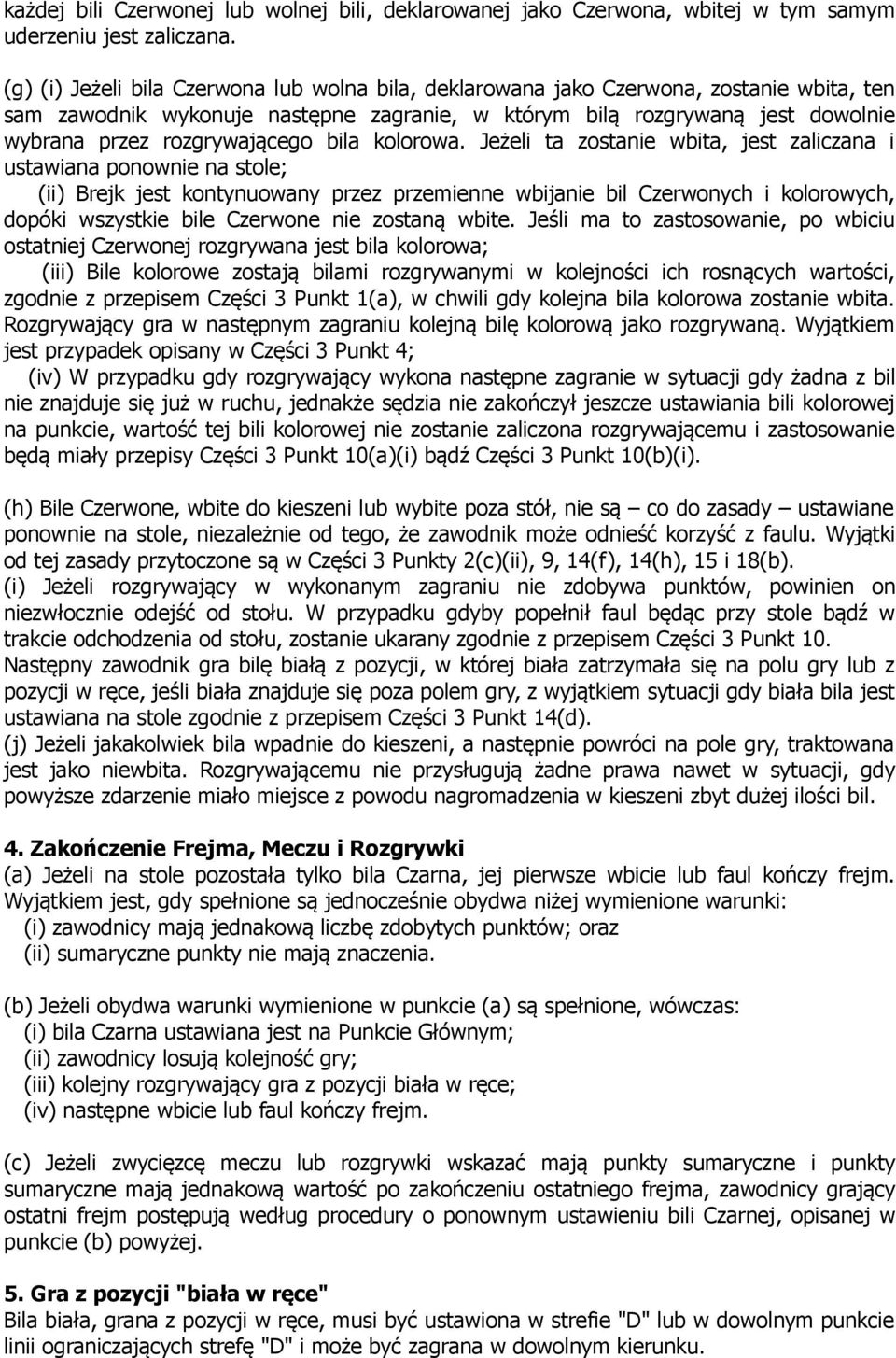 rozgrywającego bila kolorowa.