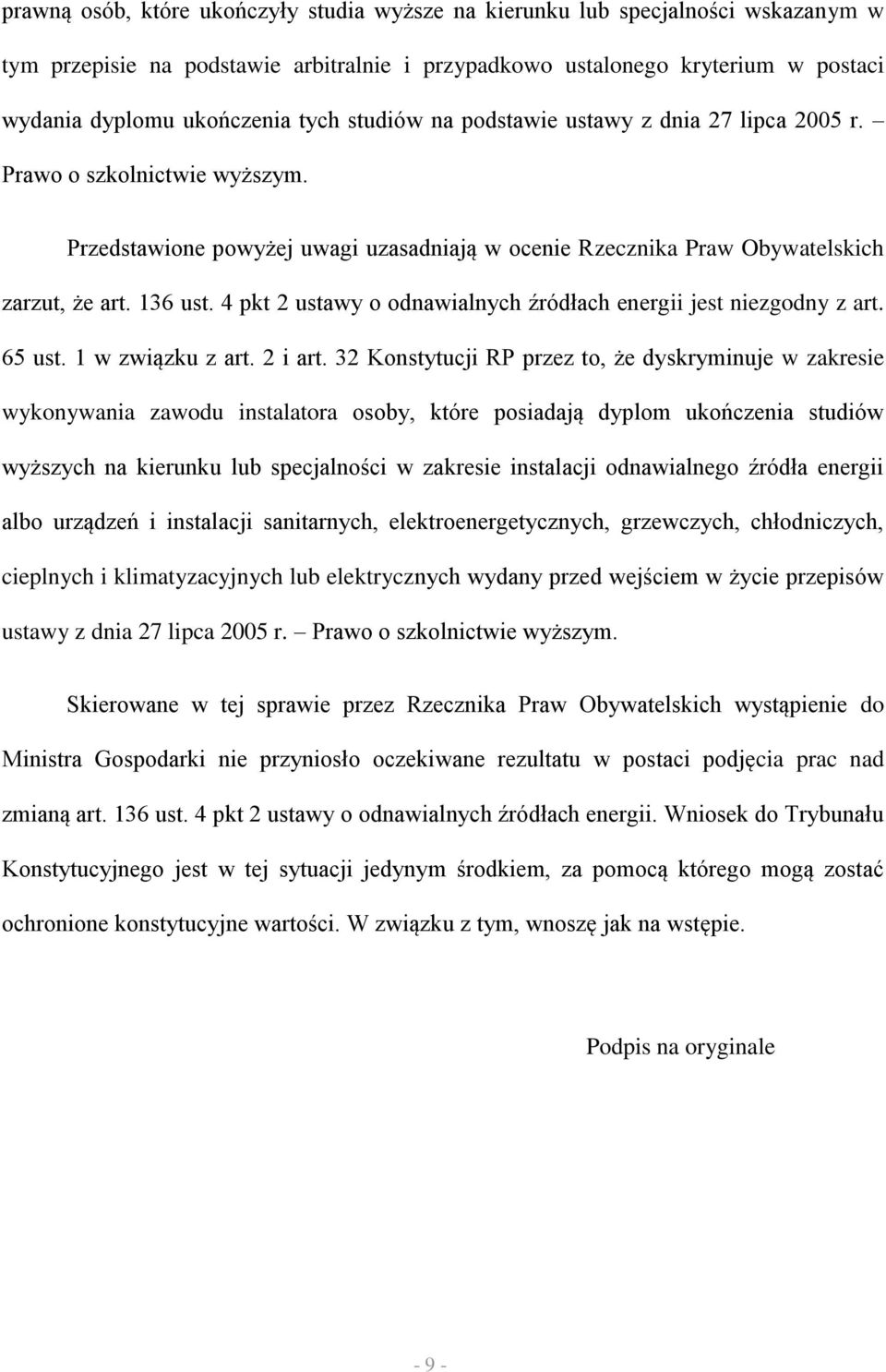 4 pkt 2 ustawy o odnawialnych źródłach energii jest niezgodny z art. 65 ust. 1 w związku z art. 2 i art.