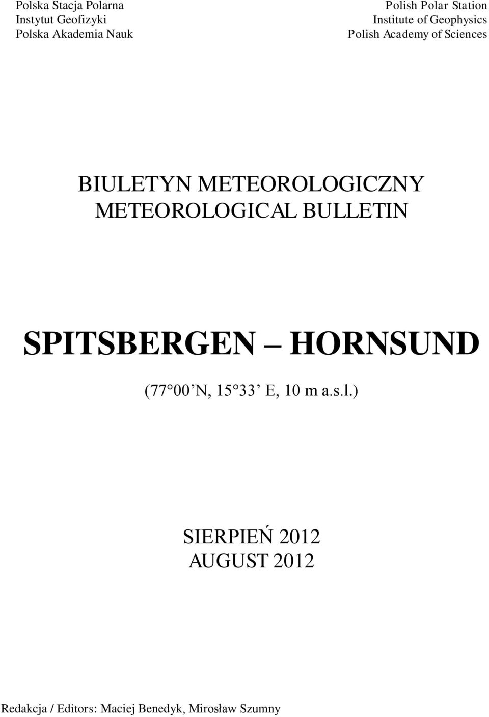 METEOROLOGICZNY METEOROLOGICAL BULLETIN SPITSBERGEN HORNSUND (77 00 N, 15 33
