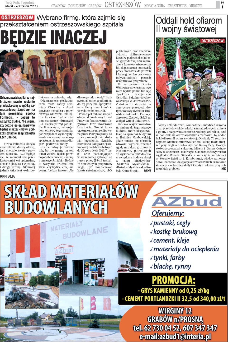 Nie wiem, czy bêdzie lepiej, na pewno bêdzie inaczej - mówi³ podczas ostatnie sesji starosta Lech Janicki.
