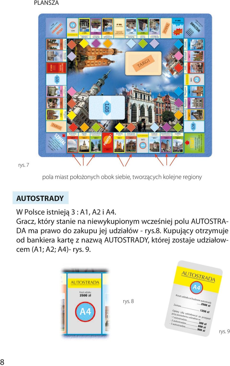 istnieją 3 : A1, A2 i A4.